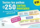 Couverture du livre « Toutes les pathos en 250 cartes mentales : Le raisonnement clinique infirmier facile » de David Naudin et Marion Ettendorff aux éditions Elsevier-masson