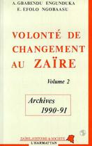 Couverture du livre « Volonte de changement au zaire - vol02 - tome 2 » de  aux éditions Editions L'harmattan