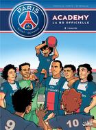 Couverture du livre « Paris Saint-Germain Academy ; la BD officielle Tome 2 : rivalités » de Mathieu Mariolle et Perdrolle et Bento aux éditions Soleil