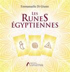 Couverture du livre « Les runes égyptiennes » de Emmanuelle Di Giusto aux éditions Amalthee