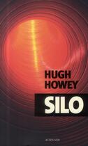 Couverture du livre « Silo Tome 1 » de Hugh Howey aux éditions Actes Sud