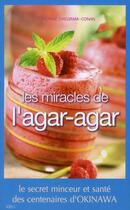 Couverture du livre « Les miracles de l'agar-agar » de Catherine Chegrani-Conan aux éditions Ideo