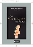 Couverture du livre « Les miscellanées du rock » de Verlant/Rey/Perrin aux éditions Fetjaine