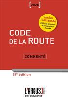 Couverture du livre « Code de la route ; commenté (édition 2020) » de  aux éditions L'argus De L'assurance