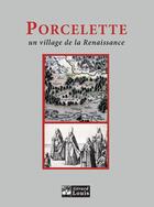 Couverture du livre « Porcelette, un village de la Renaissance » de  aux éditions Gerard Louis