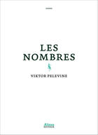 Couverture du livre « Les nombres » de Pelevine Victor aux éditions Alma Editeur