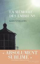 Couverture du livre « La mémoire des embruns » de Karen Viggers aux éditions Les Escales