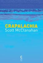 Couverture du livre « Crapalachia » de Scott Mclanahan aux éditions Cambourakis