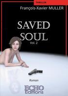 Couverture du livre « Raped soul t.2 » de Francois-Xavier Muller aux éditions Echo Editions