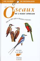 Couverture du livre « Oiseaux De L'Ouest Africain (Les) » de Morel Gerard J. aux éditions Delachaux & Niestle