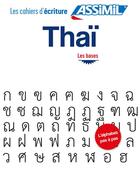 Couverture du livre « Cahier ecriture thai » de Nguyen Mai Anh aux éditions Assimil