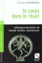 Couverture du livre « Le corps dans le rituel » de Yolande Govindama aux éditions Esf