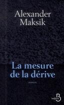 Couverture du livre « La mesure de la dérive » de Alexander Maksik aux éditions Belfond