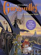 Couverture du livre « Gargouilles t.7 : la dernière porte » de Denis-Pierre Filippi et Silvio Camboni aux éditions Humanoides Associes