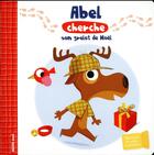 Couverture du livre « Abel cherche son grelot de Noël » de Laurent Richard et Celine Claire aux éditions Philippe Auzou