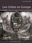 Couverture du livre « Les Celtes en Europe » de Maurice Meuleau aux éditions Ouest France