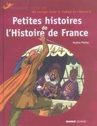 Couverture du livre « Petite histoire de l'histoire de france » de Pauline Piettre aux éditions Mango