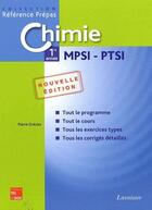 Couverture du livre « Chimie ; 1ère année ; mpsi ptsi (2e édition) » de Pierre Grecias aux éditions Tec Et Doc
