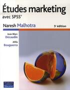 Couverture du livre « Études marketing avec spss (5e édition) » de Decaudin/Bouguerra aux éditions Pearson