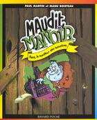 Couverture du livre « Maudit manoir t.2 ; Hans le meilleur des monstres » de Manu Boisteau et Paul Martin aux éditions Bayard Jeunesse