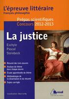 Couverture du livre « La justice ; épreuve littéraire 2012/2013 » de Marc Le Ny aux éditions Breal
