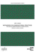 Couverture du livre « Metamodels in compositional practis » de Besada Jos Luis aux éditions Delatour