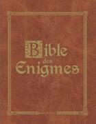 Couverture du livre « Bible des énigmes » de  aux éditions Elcy