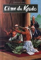 Couverture du livre « L'ame du kyudo » de Hirata-H aux éditions Delcourt