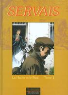 Couverture du livre « La memoire des arbres Tome 1 ; la hache et fusil Tome 1 » de Servais aux éditions Dupuis