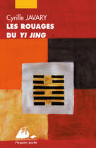 Couverture du livre « Les rouages du Yi Jing » de Cyrille Javary aux éditions Picquier