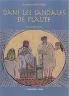 Couverture du livre « Dans les sandales de Plaute » de Cendrine Bertani aux éditions Presses Du Midi