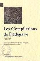 Couverture du livre « Les compilations t.3 » de Fredegaire aux éditions Paleo