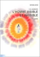 Couverture du livre « L'homme visible et invisible » de Charles Webster Leadbeater aux éditions Adyar