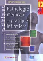 Couverture du livre « Pathologie medicale et pratique infirmiete - cahier d exercices » de  aux éditions Lamarre