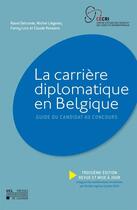 Couverture du livre « La Carriere Diplomatique En Belgique 3eme Edition » de Roosen Delcorde R. aux éditions Pu De Louvain