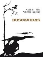 Couverture du livre « Buscavidas » de Alberto Breccia et Carlos Trillo aux éditions Rackham