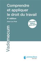 Couverture du livre « Comprendre et appliquer le droit du travail » de Jean-Luc Putz aux éditions Promoculture