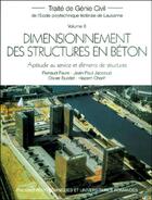 Couverture du livre « Dimensionnement des structures en béton : Aptitude au service et éléments de structures » de Renaud Favre et J.-P. Jaccoud et O. Burdet et Hazem Charif aux éditions Ppur