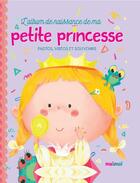 Couverture du livre « L'album de naissance de ma petite princesse » de Sara Gianassi et Alberto Bertolazzi aux éditions Nuinui