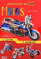 Couverture du livre « Construis en 3D : motos » de David Hawcock aux éditions Nuinui Jeunesse
