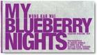 Couverture du livre « My blueberry nights » de Wong Kar-Wai aux éditions Xavier Barral
