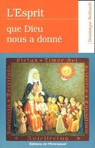 Couverture du livre « L'esprit que Dieu nous a donné » de Dominique Nothomb aux éditions Emmanuel