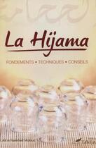 Couverture du livre « HIJAMA (La saignée) fondements techniques conseils » de Moloud Ait M'Hammed aux éditions Tawbah