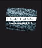 Couverture du livre « Homme-média n°1 » de Fred Forest aux éditions Centre Des Arts