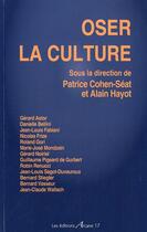 Couverture du livre « Oser la culture » de  aux éditions Arcane 17