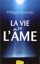 Couverture du livre « La vie de l'âme » de Philippe Morando aux éditions Ambre
