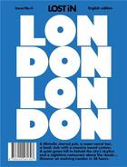 Couverture du livre « Lost in travel guide london » de Lost In aux éditions Lost In