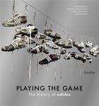 Couverture du livre « Playing the game ; the history of Adidas » de  aux éditions Prestel