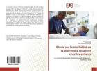 Couverture du livre « Etude sur la morbidite de la diarrhee a rotavirus chez les enfants » de Mukwela Jean aux éditions Editions Universitaires Europeennes