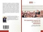 Couverture du livre « Une population pauvre sur son petrole en exploitation » de Bakulu Jacques aux éditions Editions Universitaires Europeennes